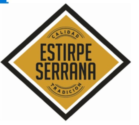 ESTIRPE SERRANA CALIDAD TRADICIÓN Logo (EUIPO, 06.08.2019)