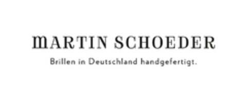 MARTIN SCHOEDER Brillen in Deutschland handgefertigt. Logo (EUIPO, 06/17/2021)