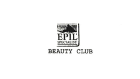 EPIL SPECIALIST BEAUTY CLUB Logo (EUIPO, 04.04.2005)