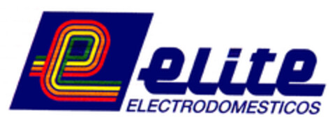 e elite ELECTRODOMESTICOS Logo (EUIPO, 03/13/2008)