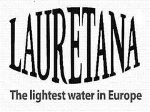 LAURETANA The lightest water in Europe Logo (EUIPO, 22.12.2008)