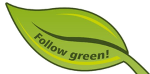 Follow green! Logo (EUIPO, 06.02.2009)