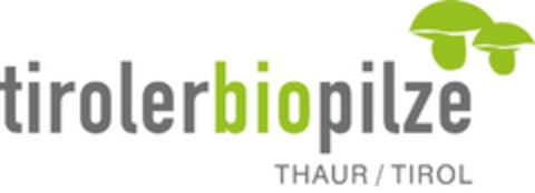tirolerbiopilze THAUR TIROL Logo (EUIPO, 07.04.2014)