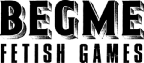 BEGME FETISH GAMES Logo (EUIPO, 10.10.2022)