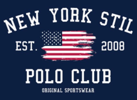 NEW YORK STIL EST. 2008 POLO CLUB ORIGINAL SPORTSWEAR Logo (EUIPO, 27.11.2023)