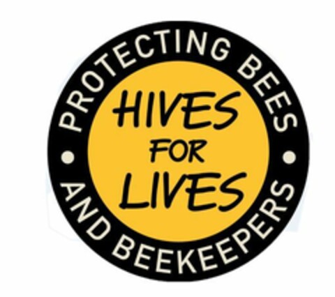 HIVES FOR LIVES PROTECTING BEES AND BEEKEEPERS Logo (EUIPO, 10.05.2021)