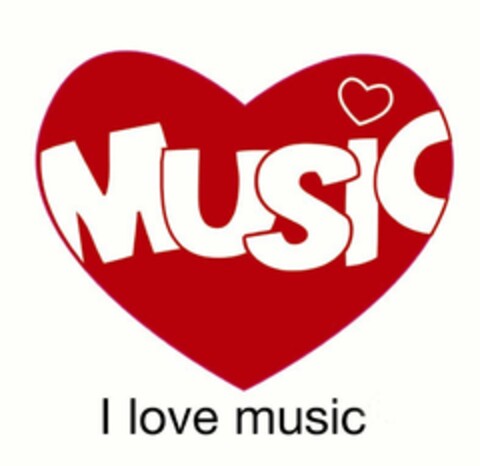 MUSIC I love music Logo (EUIPO, 09.03.2004)