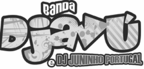 BANDA DJAVÚ e DJ JUNINHO PORTUGAL Logo (EUIPO, 03.08.2011)