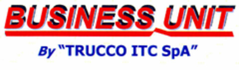 BUSINESS UNIT By "TRUCCO ITC SpA" Logo (EUIPO, 19.04.2000)