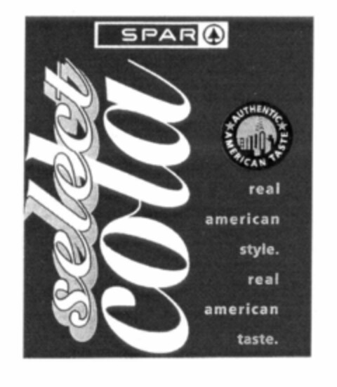 SPAR select cola AUTHENTIC AMERICAN TASTE real american style. real american taste. Logo (EUIPO, 23.06.2000)