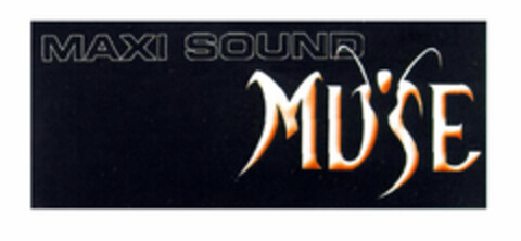 MAXI SOUND MUSE Logo (EUIPO, 02.08.2000)