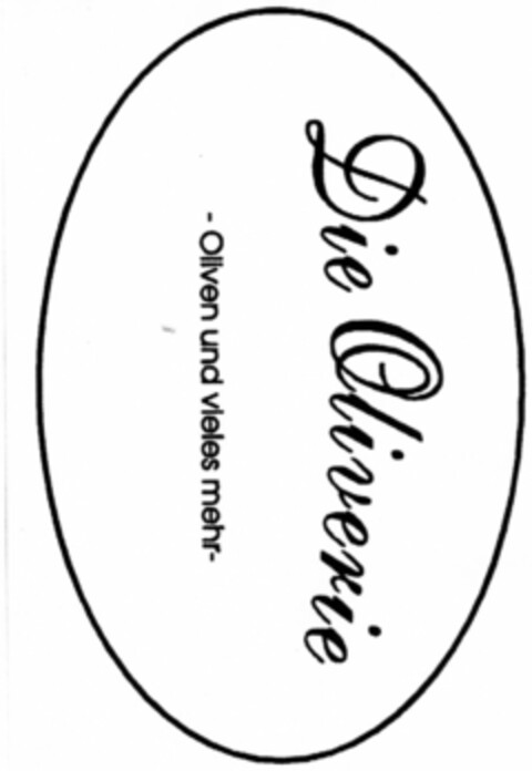 Die Oliverie -Oliven und vieles mehr- Logo (EUIPO, 11.05.2007)