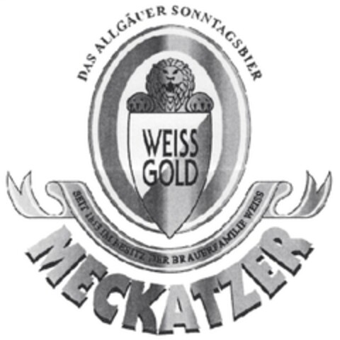 MECKATZER WEISS GOLD
DAS ALLGÄUER SONNTAGSBIER
SEIT 1853 IM BESITZ DER BRAUERFAMILIE WEISS Logo (EUIPO, 08/06/2013)