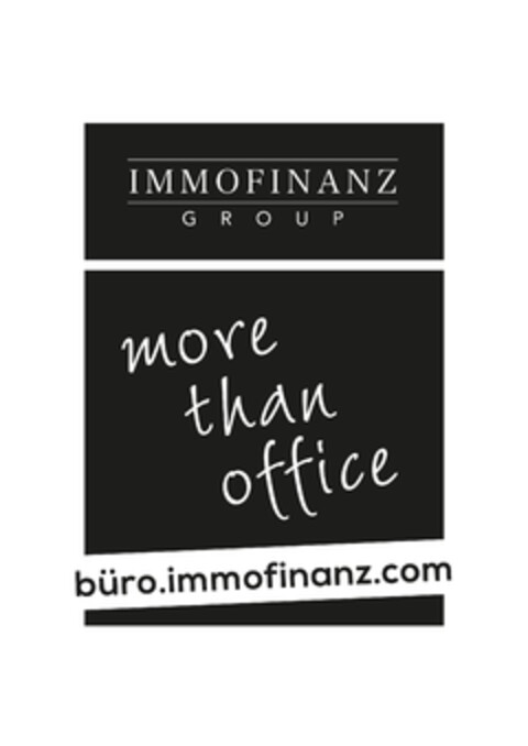 IMMOFINANZ GROUP MORE THAN OFFICE BÜRO.IMMOFINANZ.COM Logo (EUIPO, 05.09.2013)