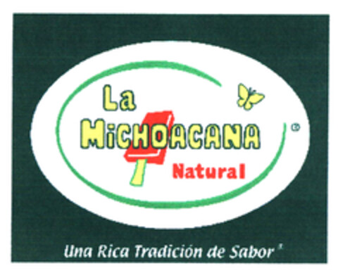 La Michoacana Natural Una Rica Tradición de Sabor Logo (EUIPO, 13.03.2003)