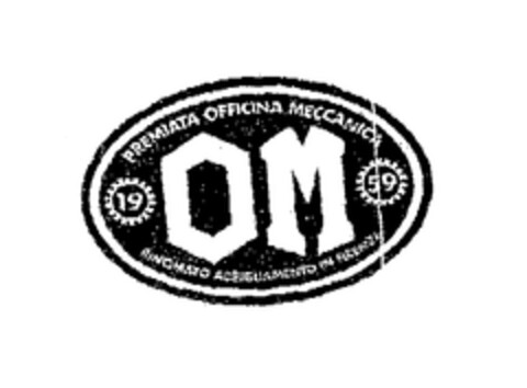 PREMIATA OFFICINA MECCANICA 19 OM 59 RINOMATO ABBIGLIAMENTO IN FIRENZE Logo (EUIPO, 01/11/2005)