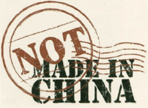 NOT MADE IN CHINA Logo (EUIPO, 10/13/2005)