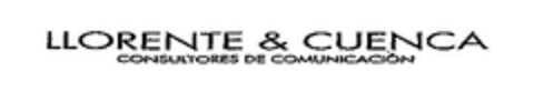 LLORENTE & CUENCA consultores de comunicación Logo (EUIPO, 20.01.2010)