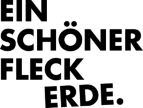 EIN SCHÖNER FLECK ERDE. Logo (EUIPO, 10.07.2015)