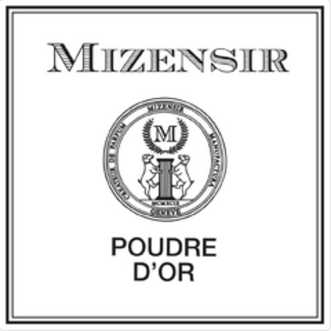 MIZENSIR POUDRE D'OR CREATEUR DE PARFUM MANUFACTURA GENEVE MCMXCIX Logo (EUIPO, 04/07/2017)