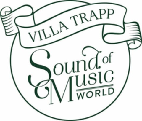 VILLA TRAPP SOUND OF MUSIC WORLD Logo (EUIPO, 07/10/2017)