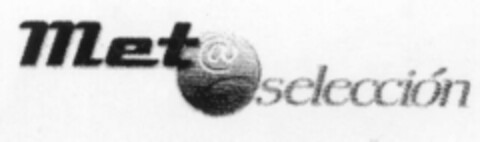 Met @ selección Logo (EUIPO, 10/31/2000)