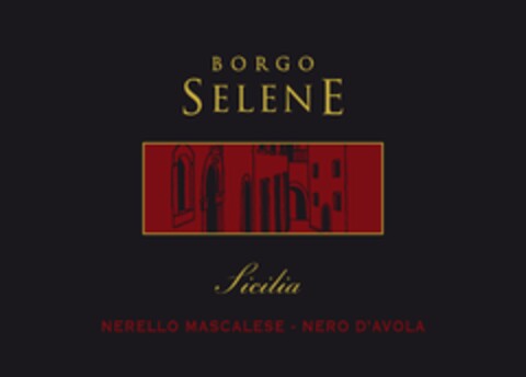 BORGO SELENE Sicilia NERELLO MASCALESE NERO D'AVOLA Logo (EUIPO, 30.10.2009)