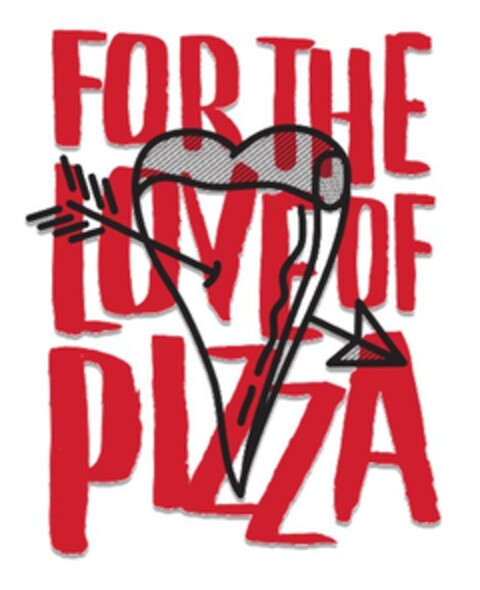 FOR THE LOVE OF PIZZA Logo (EUIPO, 01.12.2020)