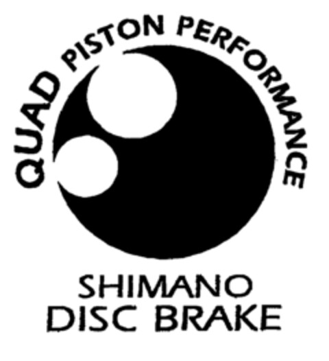 QUAD PISTON PERFORMANCE SHIMANO DISC BRAKE Logo (EUIPO, 11.02.2000)