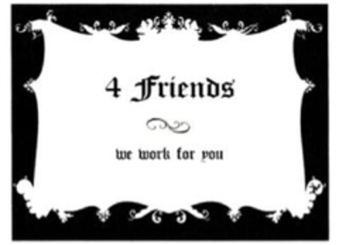 4 friends we work for you Logo (EUIPO, 22.03.2011)