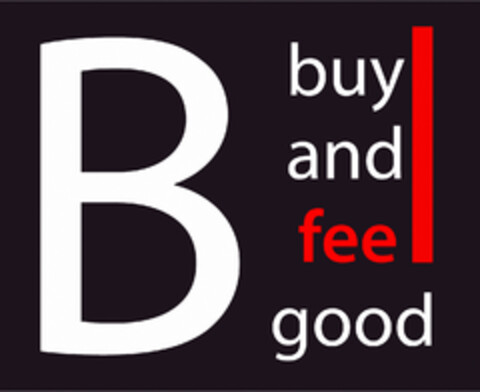 B buy and feel good Logo (EUIPO, 18.01.2017)