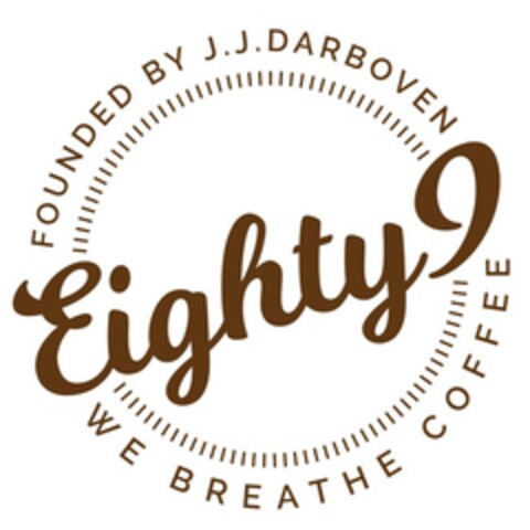 Eighty9 FOUNDED BY J. J. DARBOVEN WE BREATHE COFFEE Logo (EUIPO, 06.09.2018)