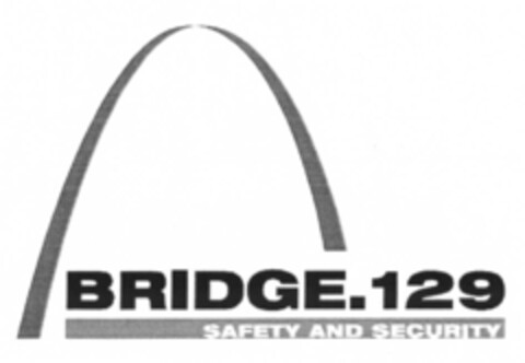 BRIDGE.129 SAFETY AND SECURITY Logo (EUIPO, 10/29/2008)