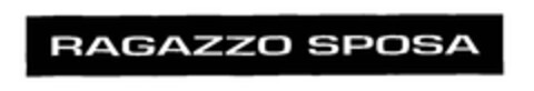 RAGAZZO SPOSA Logo (EUIPO, 22.03.2010)
