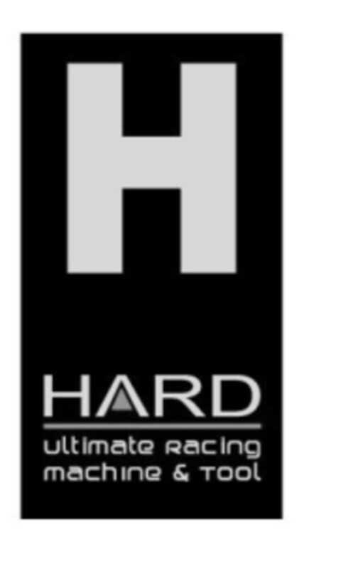 H HARD ultimate racing machine & tool Logo (EUIPO, 12/29/2008)