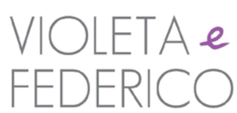 VIOLETA E FEDERICO Logo (EUIPO, 20.05.2010)