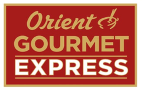 Orient GOURMET EXPRESS Logo (EUIPO, 06.09.2018)