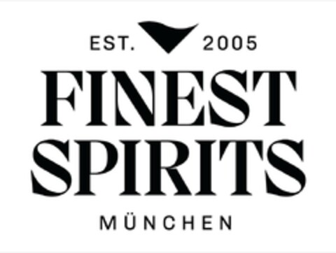 EST. 2005 FINEST SPIRITS MÜNCHEN Logo (EUIPO, 03/13/2023)