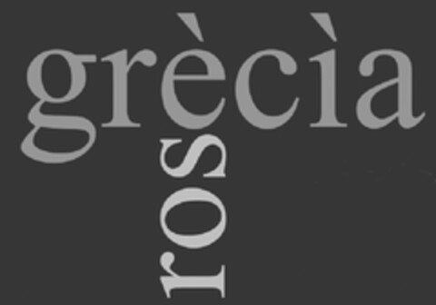 grècìa ros Logo (EUIPO, 22.11.2011)