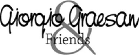 GIORGIO GRAESAN & FRIENDS Logo (EUIPO, 30.12.2011)