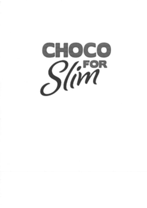 CHOCO FOR Slim Logo (EUIPO, 28.02.2012)