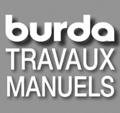 burda TRAVAUX MANUELS Logo (EUIPO, 27.05.2013)