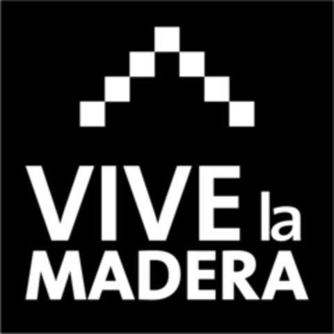 VIVE la MADERA Logo (EUIPO, 26.07.2017)