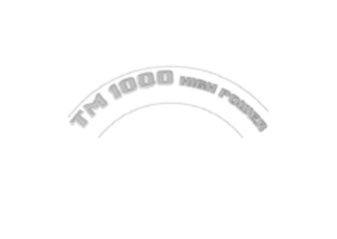 TM 1000 HIGH POWER Logo (EUIPO, 29.06.2015)