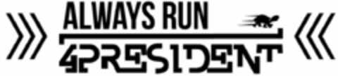 Always Run 4PRESIDENT Logo (EUIPO, 21.04.2020)