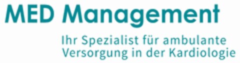 MED Management Ihr Spezialist für ambulante Versorgung in der Kardiologie Logo (EUIPO, 03.04.2023)