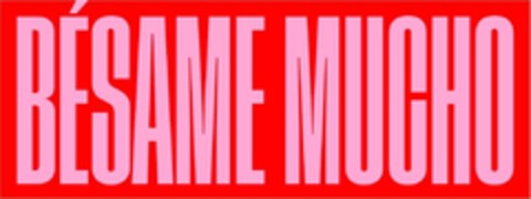 BESAME MUCHO Logo (EUIPO, 29.01.2024)