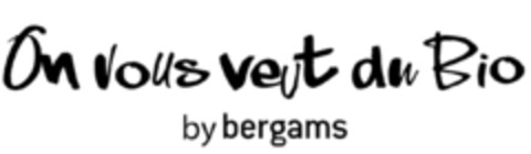 On vous veut du Bio by bergams Logo (EUIPO, 01.12.2020)