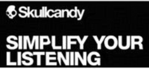 Skullcandy SIMPLIFY YOUR LISTENING Logo (EUIPO, 18.12.2020)