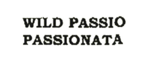 WILD PASSIO PASSIONATA Logo (EUIPO, 07.05.2008)